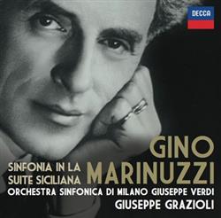 Download Gino Marinuzzi, Orchestra Sinfonica Di Milano Giuseppe Verdi, Giuseppe Grazioli - Sinfonia in La Suite Siciliana