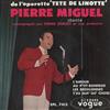 last ned album Pierre Miguel - De LOpérette Tête De Linotte