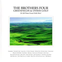 Download The Brothers Four - Greenfields Other Gold