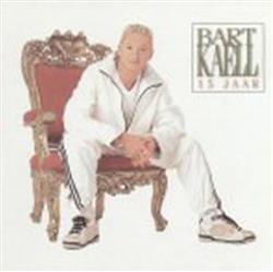 Download Bart Kaëll - 15 Jaar