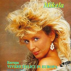 Download Mikela - Vivere Felici In Europa