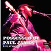 Album herunterladen Possessed By Paul James - Live At Antones