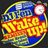 descargar álbum DJ Fen - Wake Up Remixes