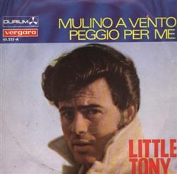 Download Little Tony - Mulino A Vento Peggio Per Me