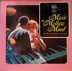 Download George Feyer - Music For A Mellow Mood