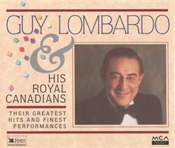 Download Guy Lombardo & His Royal Canadians - Their Greatest Hits And Finest Performances