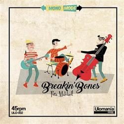 Download Breakin' Bones - Pura Maldad