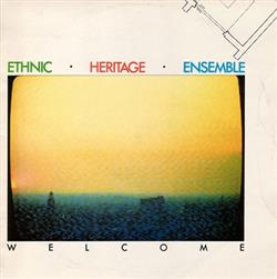 Download Ethnic Heritage Ensemble - Welcome