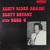 Rusty Bryant - Rusty Rides Again