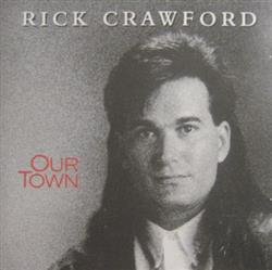 Download Rick Crawford - Our Town