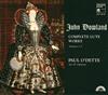 kuunnella verkossa John Dowland Paul O'Dette - Complete Lute Works Volumes 1 5