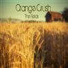 ouvir online Orange Crush - The Fields 2016