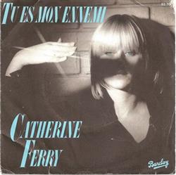 Download Catherine Ferry - Tu Es Mon Ennemi