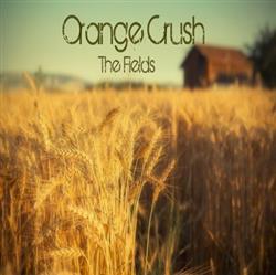 Download Orange Crush - The Fields 2016