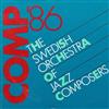 last ned album The Swedish Orchestra Of Jazz Composers - Comp 86