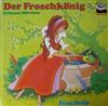 Gebrüder Grimm - Grimms Märchen Der Froschkönig Frau Holle