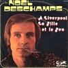 Noel Deschamps - À Liverpool La Fille Et Le Fou