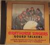 Grayhorse Singers - Gourd Talkers