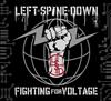 écouter en ligne Left Spine Down - Fighting For Voltage