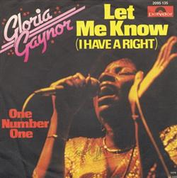 Download Gloria Gaynor - Let Me Know I Have A Right