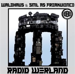 Download Waldhaus & SML As Freakuience - Radio Werland