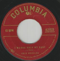 Download Onie Wheeler - I Wanna Hold My Baby Onies Bop