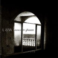 Download L ö W - Nosce Te Ipsum