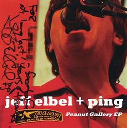 Download Jeff Elbel + Ping - Peanut Gallery EP