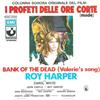 Roy Harper - Bank Of The Dead Valeries Song Colonna Originale Del Film I Profeti Delle Ore Corte