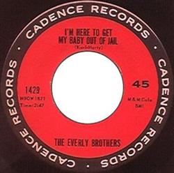 Download The Everly Brothers - Im Here To Get My Baby Out Of Jail Lightning Express