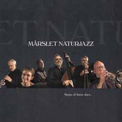 Download Mårslet Naturjazz - Some Of These Days