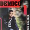 descargar álbum Demico - Better With Time