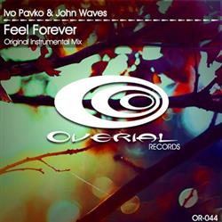 Download Ivo Pavko & John Waves - Feel Forever