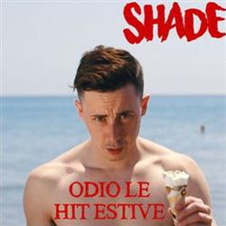 Download Shade - Odio Le Hit Estive