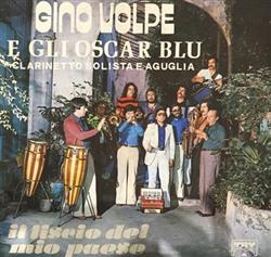 Download Gino Volpe E Gli Oscar Blue Clarinetto Solista E Aguglia - Il Liscio Del Mio Paese