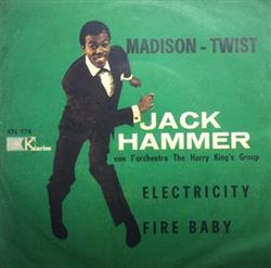 Download Jack Hammer - Electricity Fire Baby