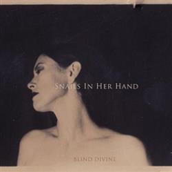 Download Blind Divine - Snails In Her Hand