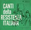 lataa albumi Various - Canti Della Resistenza Italiana 2