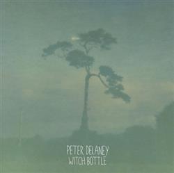 Download Peter Delaney - Witch Bottle