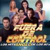 descargar álbum Various - Fuera De Control Los Hits Anglo De Los 80s