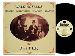 Download Walkingseeds Sensory Deprivation Chamber Quartet - Dwarf LP