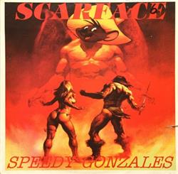 Download Scarface - Speedy Gonzales