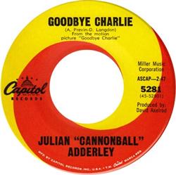 Download Julian Cannonball Adderley - Goodbye Charlie Little Boy With The Sad Eyes