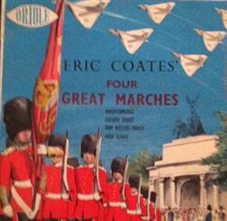 Download Michael Freedman - Four Great Marches By Eric Coates