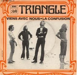 Download Triangle - Viens Avec Nous La Confusion