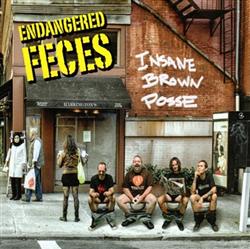 Download Endangered Feces - Insane Brown Posse