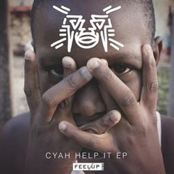 Download Jus Now - Cyah Help It EP