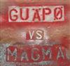 ladda ner album Guapo - Guäpø Vs Mägmä