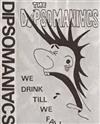 kuunnella verkossa Dipsomaniacs - We Drink Till We Fall