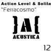 ouvir online Action Level & Solila - Ferracosmo